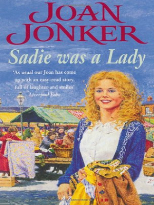 cover image of Sadie Was A Lady